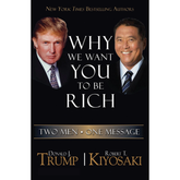 Why We Want You To Be Rich: Two Men One Message